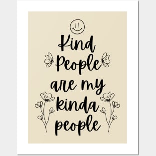 Kind People Are My Kinda People - Kind of People - Be Nice Posters and Art